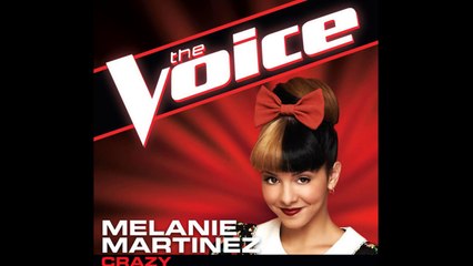 "Crazy" - Melanie Martinez (The Voice) FULL Studio Version