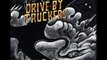 Drive-By Truckers- Bob (Brighter Than Creation's Dark)