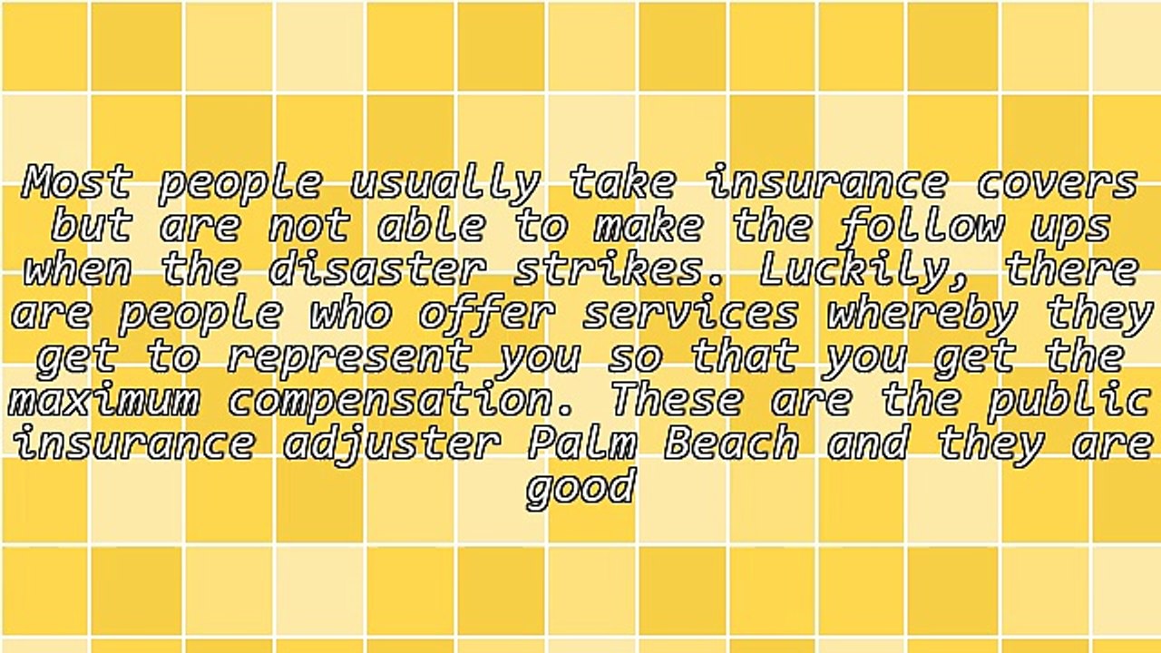 Reasons To Get Public Insurance Adjuster Palm Beach