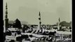 Oldest Azan Video On Makkah With More Then 500 Years Old