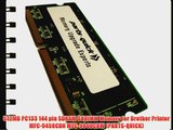512MB PC133 144 pin SDRAM SODIMM Memory for Brother Printer MFC-9450CDN MFC-9840CDW (PARTS-QUICK)