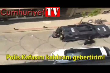 Polisten göstericilere ölüm tehdidi