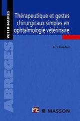 Download Thérapeutique et gestes chirurgicaux simples en ophtalmologie vétérinaire Ebook {EPUB} {PDF} FB2