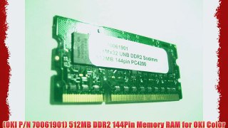 (OKI P/N 70061901) 512MB DDR2 144Pin Memory RAM for OKI Color Printer MC361 MC561 CX2731 C330dn