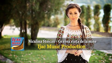 Niculina Stoican - Ce vrea viața de la mine