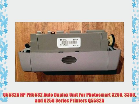 Q5582A HP PH5582 Auto Duplex Unit For Photosmart 3200 3300 and 8250 Series Printers Q5582A