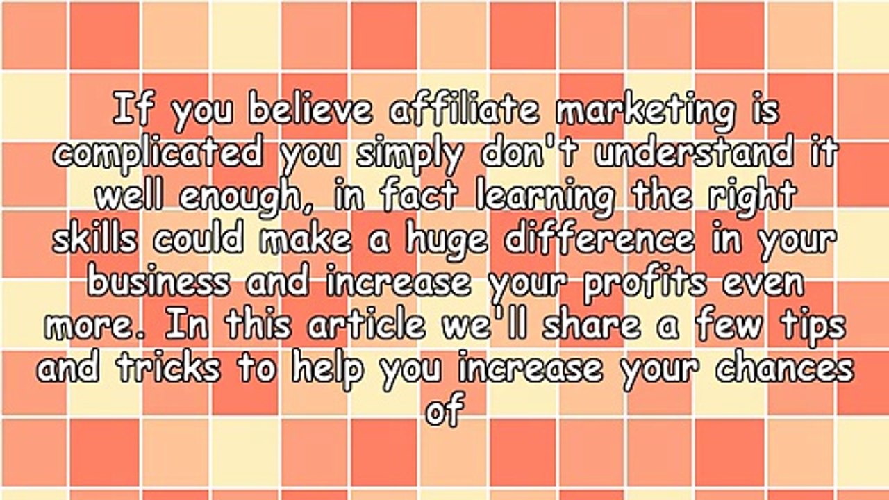 Increasing Your Affiliate Earnings With These Tips