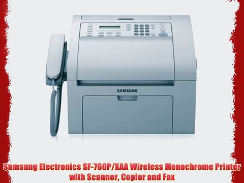 Samsung Electronics SF-760P/XAA Wireless Monochrome Printer with Scanner Copier and Fax