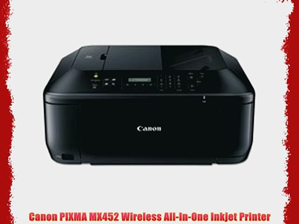 Canon PIXMA MX452 Wireless AllInOne Inkjet Printer video Dailymotion