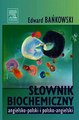 Download Słownik biochemiczny angielsko-polski i polsko-angielski Ebook {EPUB} {PDF} FB2