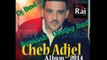 Cheb Adjel- Daha El Moul Migane Remix By Dj Bmd (Dj Boumediene)