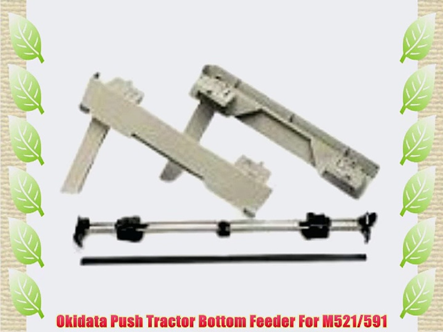 Okidata Push Tractor Bottom Feeder For M521 591 Video Dailymotion
