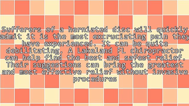 A Chiropractic In Lakeland FL Can Assist With Herniated Disc Relief