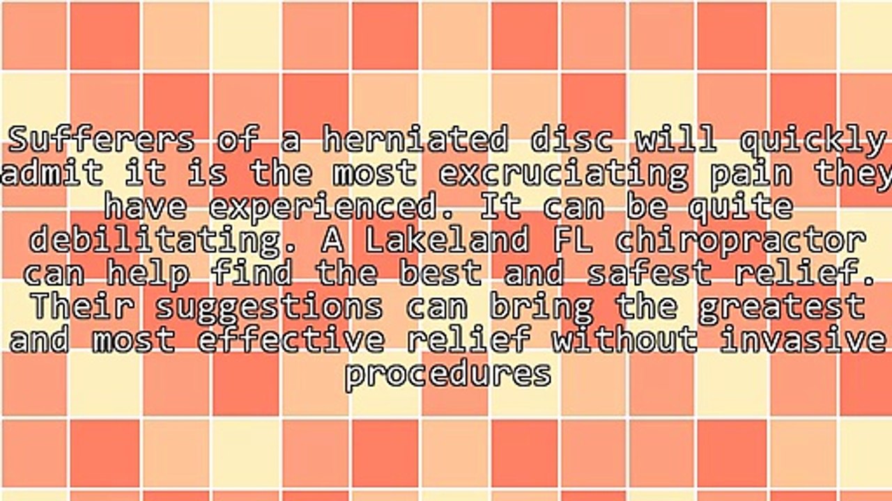 A Chiropractic In Lakeland FL Can Assist With Herniated Disc Relief