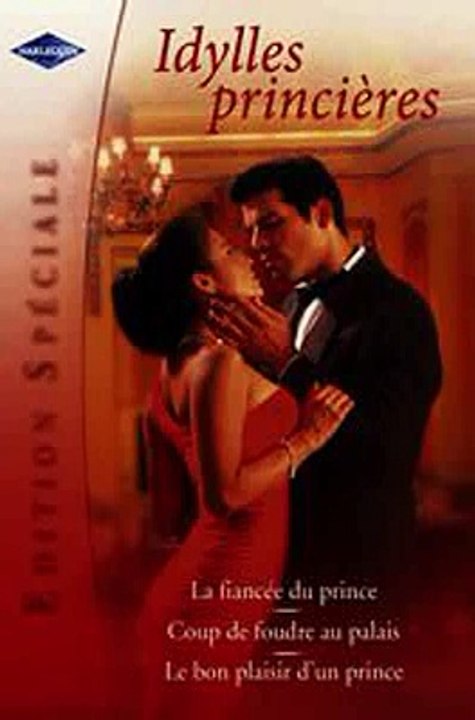 Download Idylles princières Harlequin Edition Spéciale Ebook {EPUB} {PDF} FB2