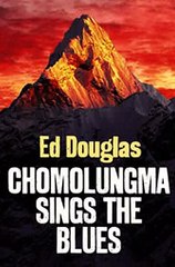 Download Chomolungma Sings the Blues Ebook {EPUB} {PDF} FB2