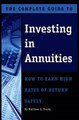 Download The Complete Guide to Investing In Annuities Ebook {EPUB} {PDF} FB2
