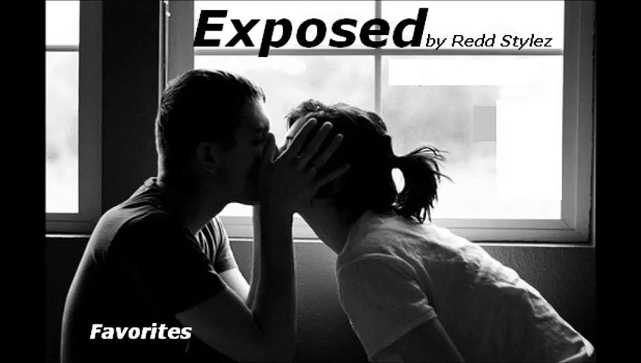 Exposed by Redd Stylez (Favorites 2015)