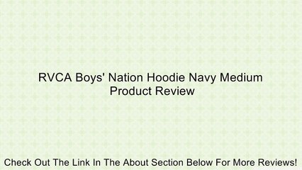 RVCA Boys' Nation Hoodie Navy Medium Review