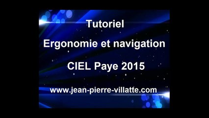 CIEL Paye 2015 : Ergonomie et navigation