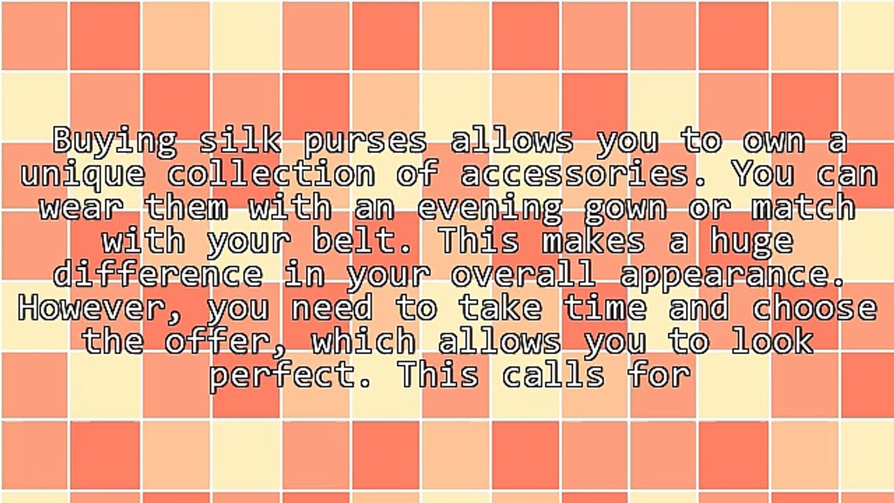 Tips For Buying Silk Purses