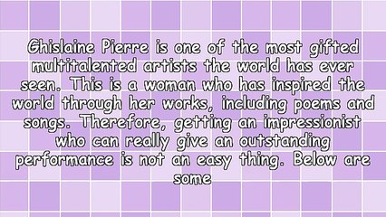How To Get The Best Ghislaine Pierre Impersonator
