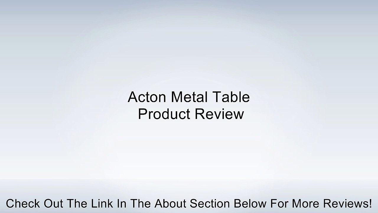 Acton Metal Table Review