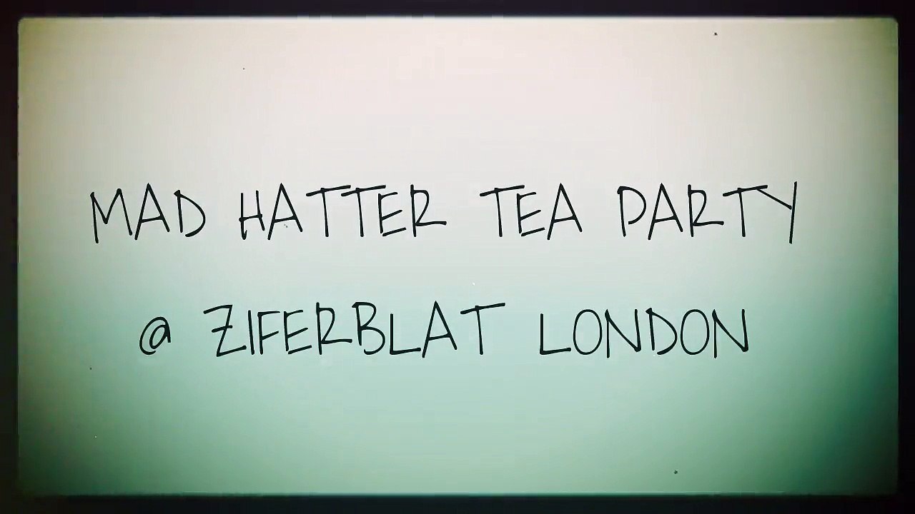 Mad Hatter Tea Party @ Ziferblat London