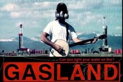 Gasland:  Dangers of Natural Gas Extraction (Extended Trailer)