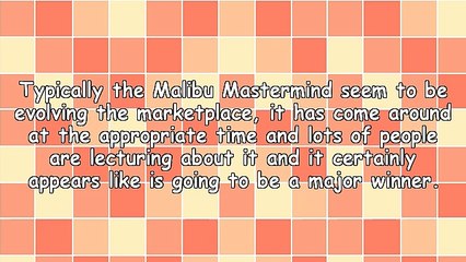 Malibu Mastermind Is Creating A Lot Of Wealth Today See Why!