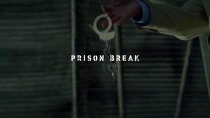 Prison Break : Season 2 - Opening Credits