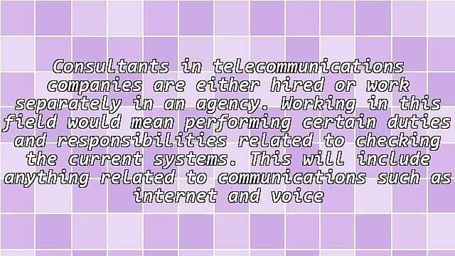 Being Able To Work With Communication Systems Consultants