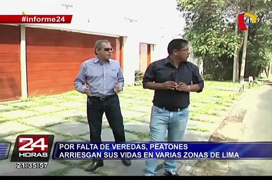 Informe 24: por falta de veredas, peatones arriesgan sus vidas en varias zonas de Lima