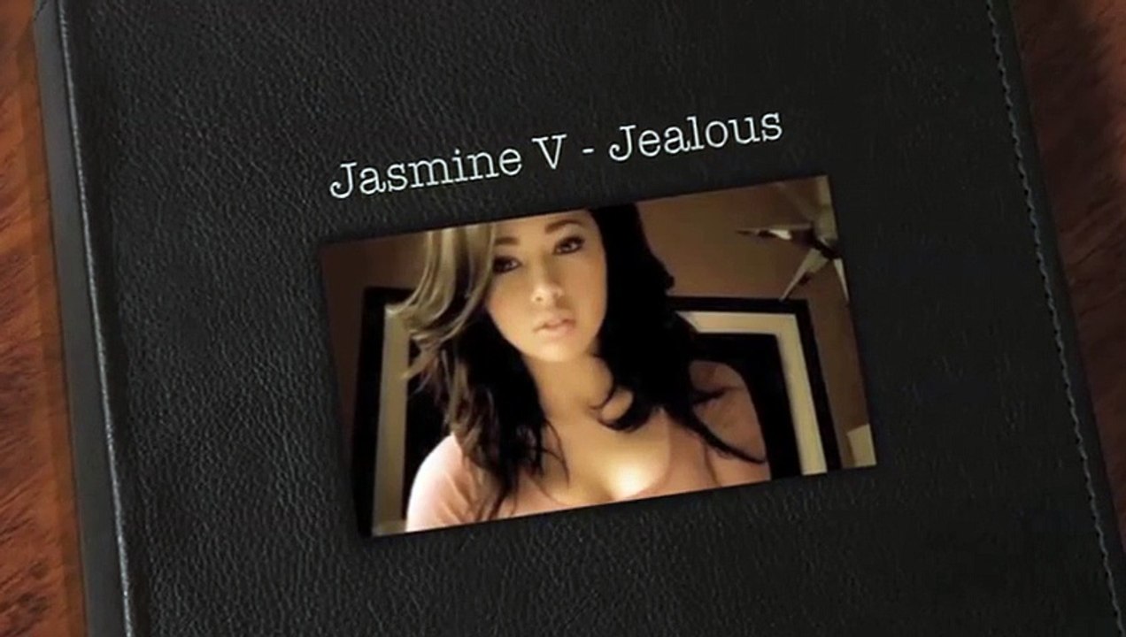 Jasmine V - Jealous (Lyrics)