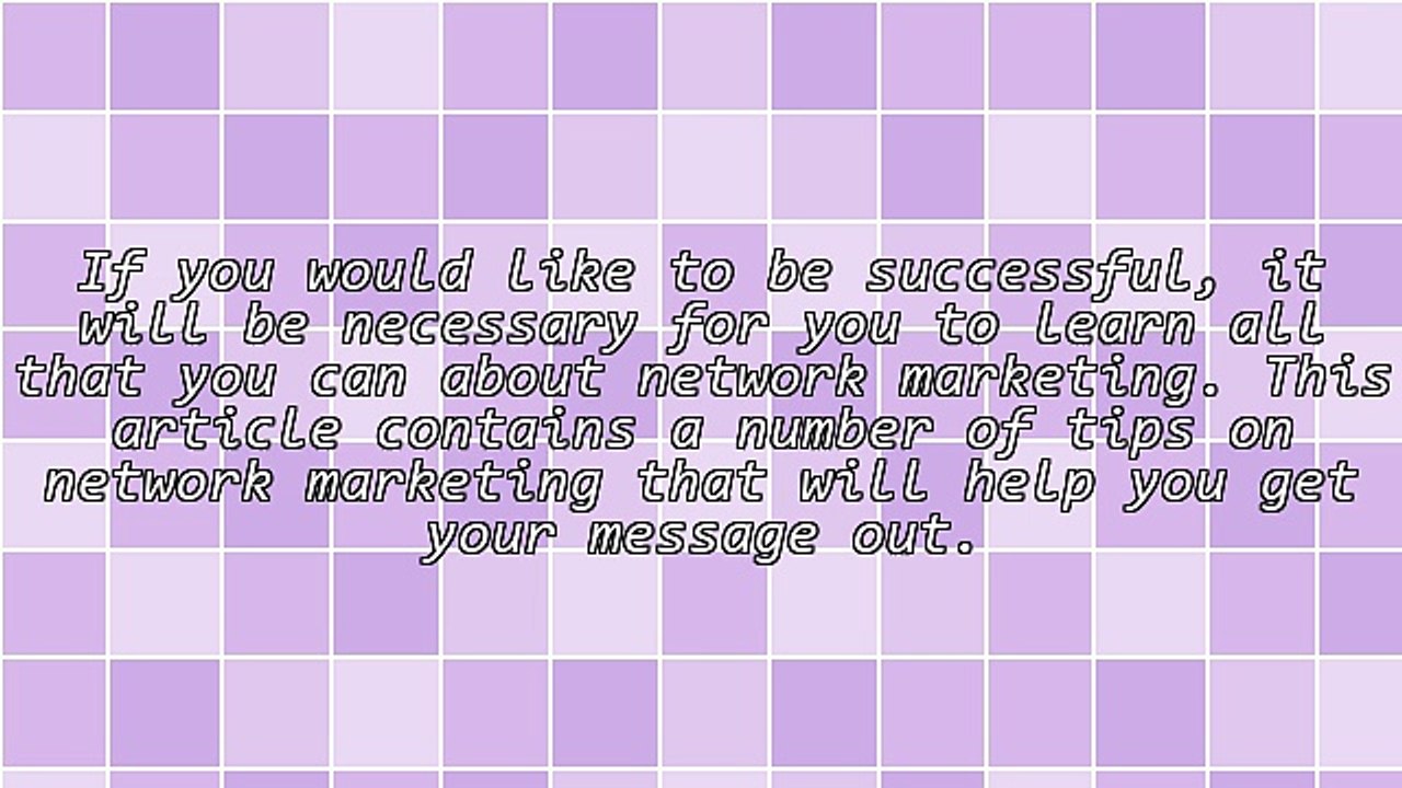 Network Marketing: How To Be Successful In The Business