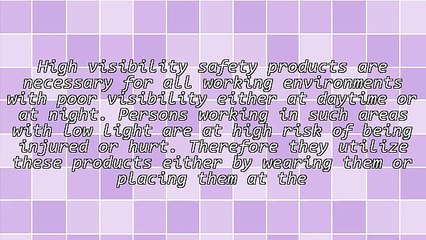 Useful Information About High Visibility Safety Products