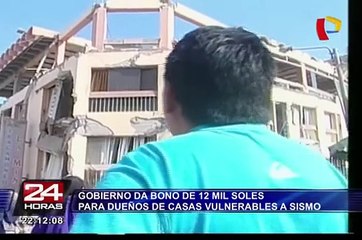 Gobierno da bono de 12,000 soles para dueños de casas vulnerables a sismo