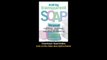 Download Making Transparent Soap The Art Of Crafting Molding Scenting Coloring