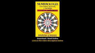 Download Numerologa con tantra ayurveda y astrologa By Harish Johari PDF