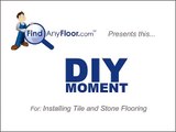 Installing Tile Flooring and Stone Flooring | FindAnyFloor.com