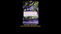 Download Aromatherapy for Healing the Spirit Restoring Emotional and Mental Bal