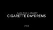 Cigarette Daydreams Lyrics