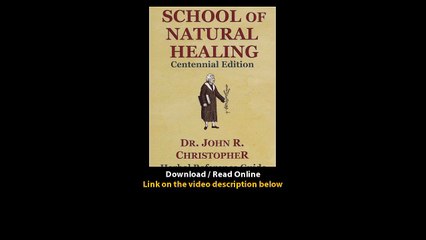 Download School of Natural Healing By Dr John R Christopher PDF