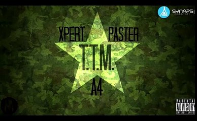 A4 ft. Xpert ft. Paster - TTM (+18)