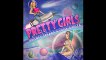 Britney Spears - Pretty Girls ft. Iggy Azalea (Full Song)