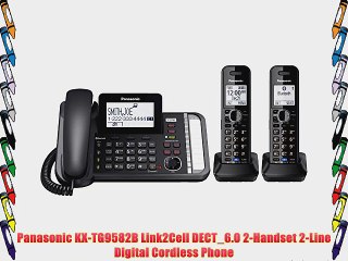 Panasonic KX-TG9582B Link2Cell DECT_6.0 2-Handset 2-Line Digital Cordless Phone