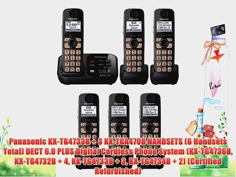 Panasonic KX-TG4733B 3 KX-TGA470B HANDSETS (6 Handsets Total) DECT 6.0 PLUS Digital Cordless