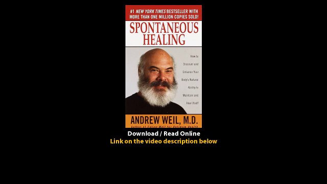 Download Spontaneous Healing How to Discover and Embrace Your Bodys Natural Abi
