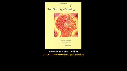 Download The Heart of Listening A Visionary Approach to Craniosacral Work Vol O