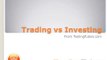 Traders VS. Investors - How to Trade Stocks, Options and Forex Trading Classes by Gurus - StockGuru